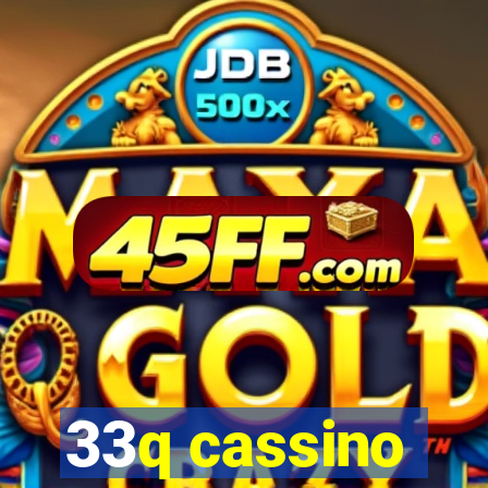 33q cassino